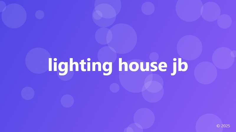 lighting house jb