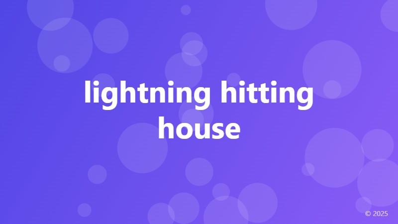 lightning hitting house