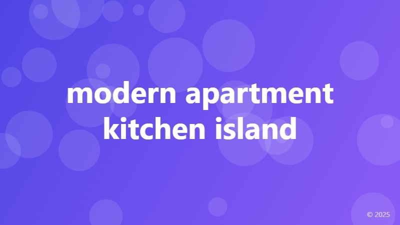 modern apartment kitchen island