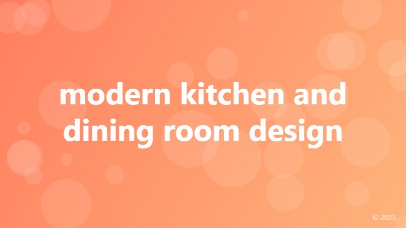 modern kitchen and dining room design