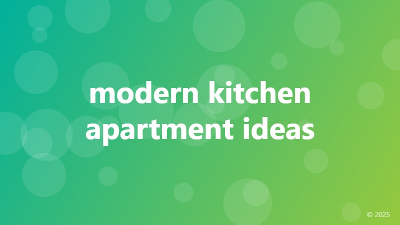 modern kitchen apartment ideas