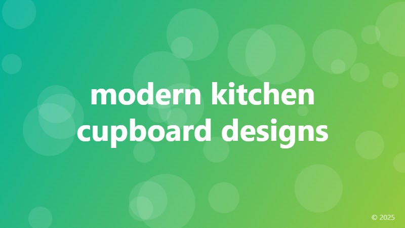 modern kitchen cupboard designs