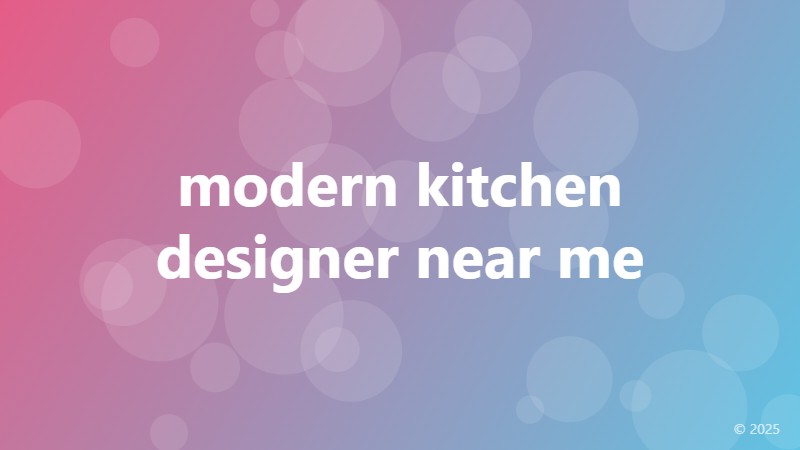 modern kitchen designer near me