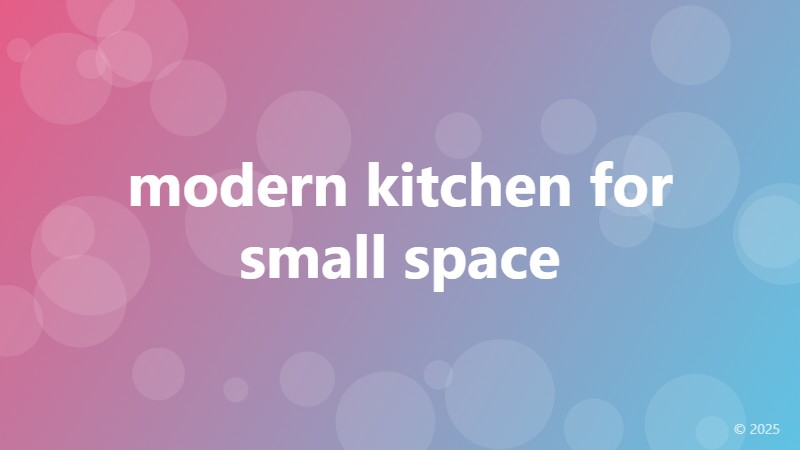 modern kitchen for small space