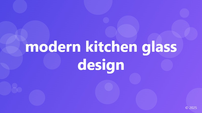 modern kitchen glass design
