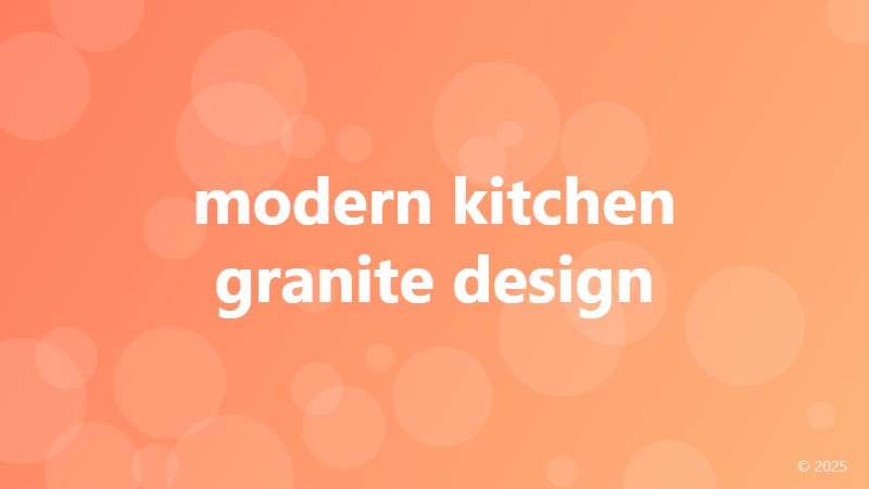 modern kitchen granite design