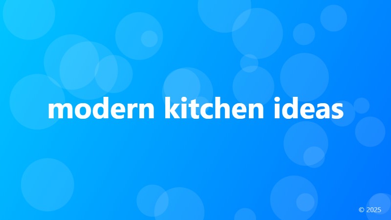 modern kitchen ideas
