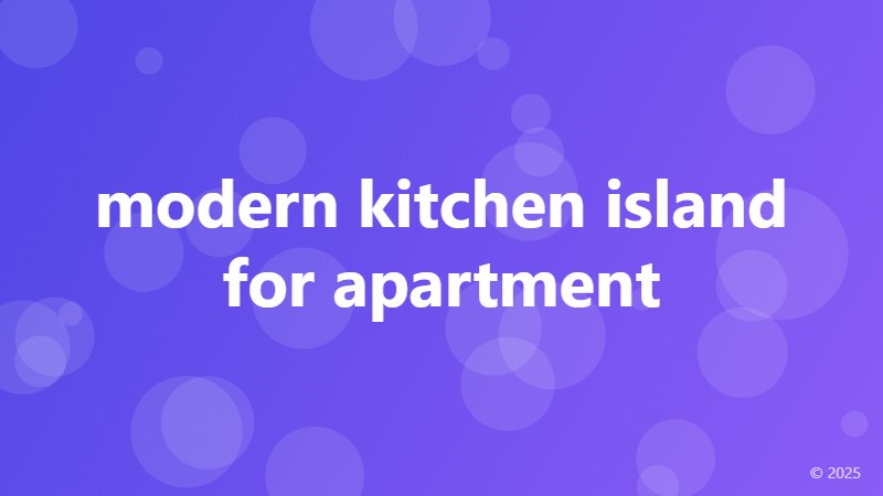 modern kitchen island for apartment