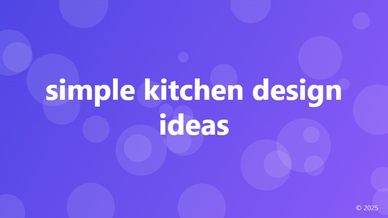 simple kitchen design ideas