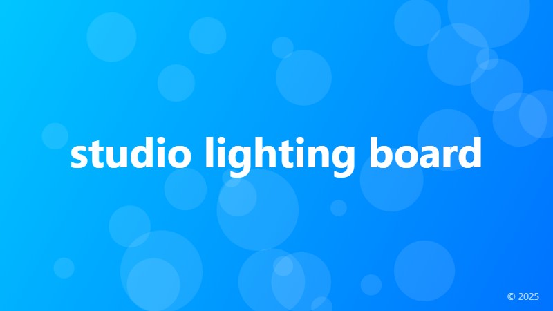 studio lighting board