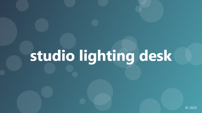 studio lighting desk