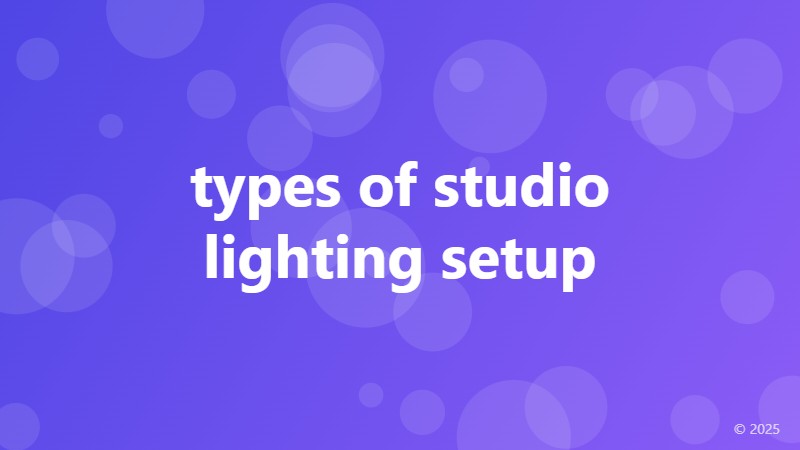types of studio lighting setup